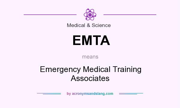 What does EMTA mean? It stands for Emergency Medical Training Associates