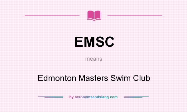 What does EMSC mean? It stands for Edmonton Masters Swim Club