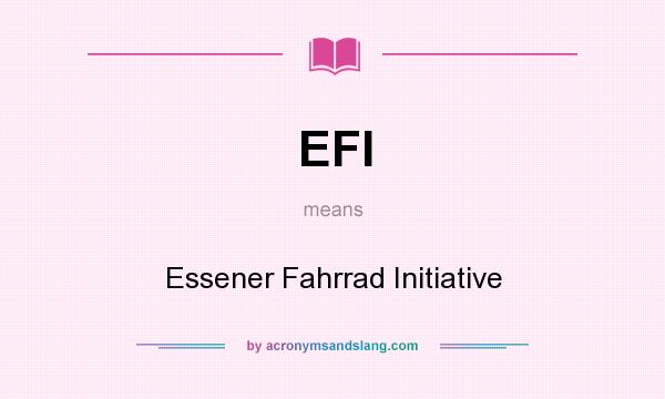 What does EFI mean? It stands for Essener Fahrrad Initiative