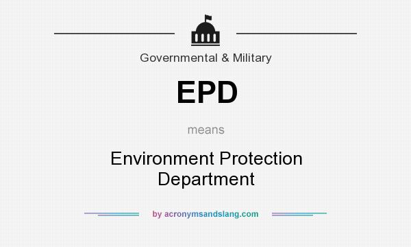 What does EPD mean? It stands for Environment Protection Department
