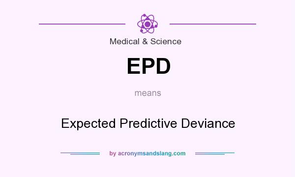 What does EPD mean? It stands for Expected Predictive Deviance
