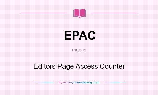 What does EPAC mean? It stands for Editors Page Access Counter