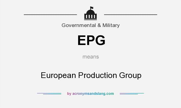 What does EPG mean? It stands for European Production Group