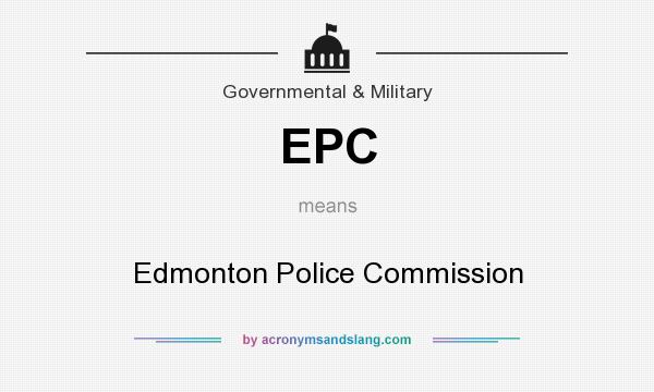 What does EPC mean? It stands for Edmonton Police Commission