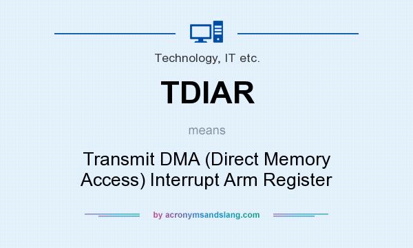 What does TDIAR mean? It stands for Transmit DMA (Direct Memory Access) Interrupt Arm Register