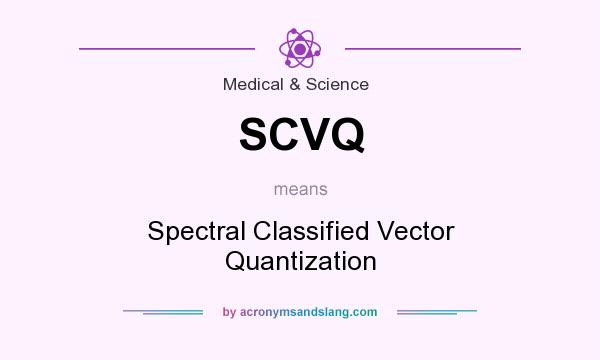 What does SCVQ mean? It stands for Spectral Classified Vector Quantization
