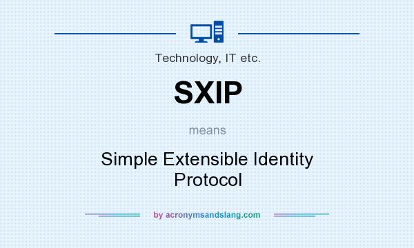 What does SXIP mean? It stands for Simple Extensible Identity Protocol