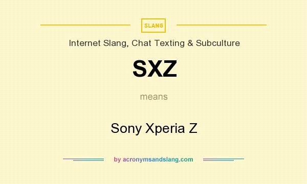 What does SXZ mean? It stands for Sony Xperia Z