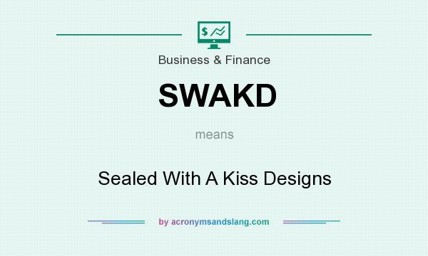 What does SWAKD mean? It stands for Sealed With A Kiss Designs