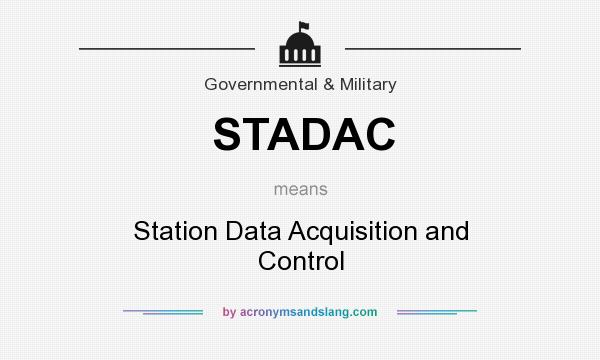 What does STADAC mean? It stands for Station Data Acquisition and Control