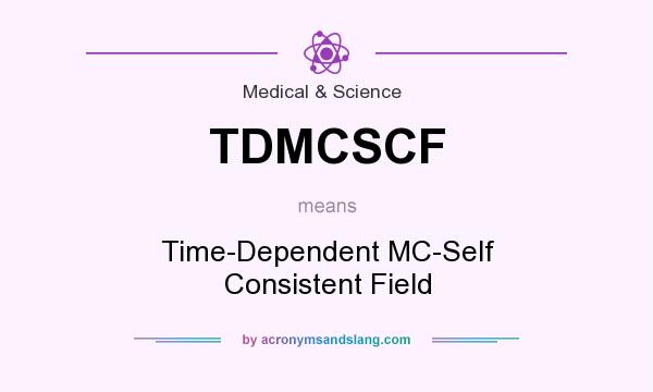 What does TDMCSCF mean? It stands for Time-Dependent MC-Self Consistent Field