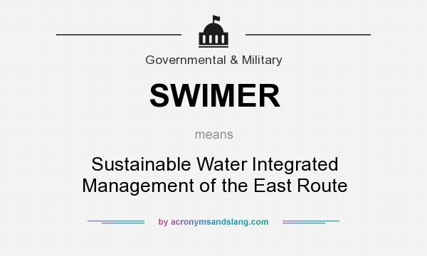 What does SWIMER mean? It stands for Sustainable Water Integrated Management of the East Route