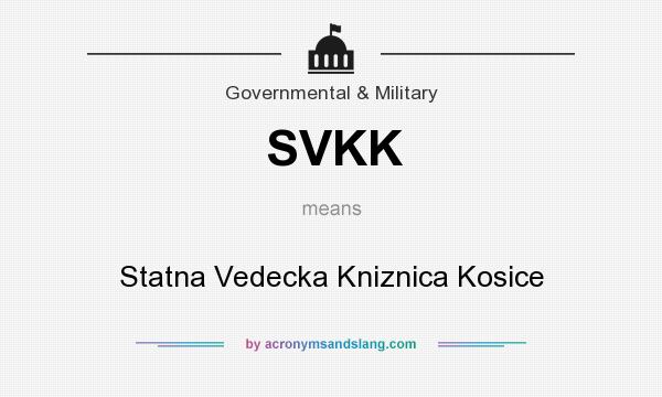 What does SVKK mean? It stands for Statna Vedecka Kniznica Kosice