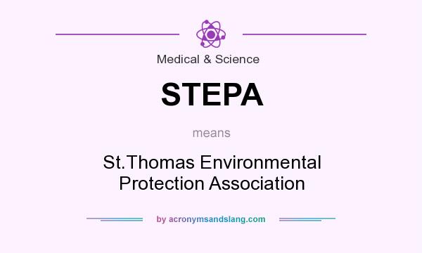 What does STEPA mean? It stands for St.Thomas Environmental Protection Association