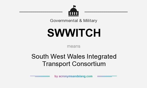 What does SWWITCH mean? It stands for South West Wales Integrated Transport Consortium