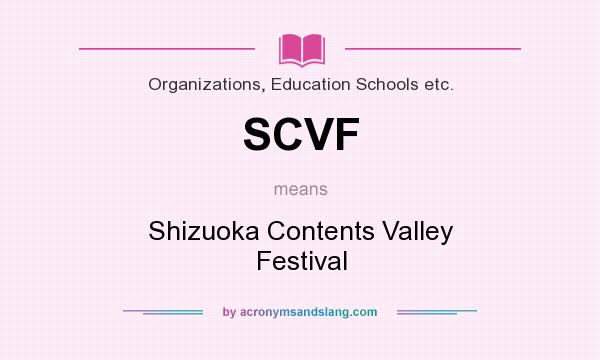 What does SCVF mean? It stands for Shizuoka Contents Valley Festival