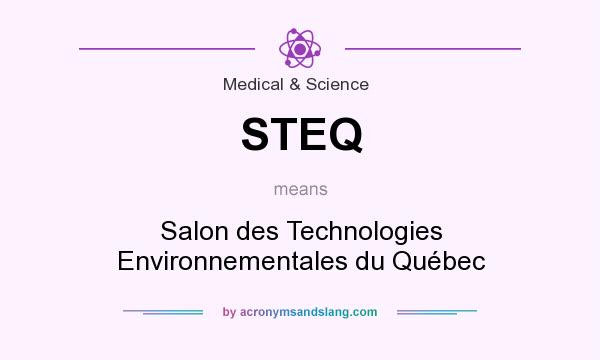 What does STEQ mean? It stands for Salon des Technologies Environnementales du Québec