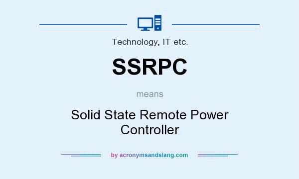 What does SSRPC mean? It stands for Solid State Remote Power Controller