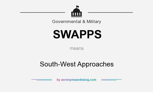 What does SWAPPS mean? It stands for South-West Approaches