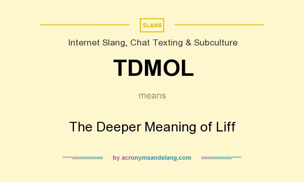 What does TDMOL mean? It stands for The Deeper Meaning of Liff