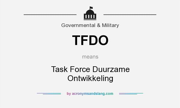 What does TFDO mean? It stands for Task Force Duurzame Ontwikkeling