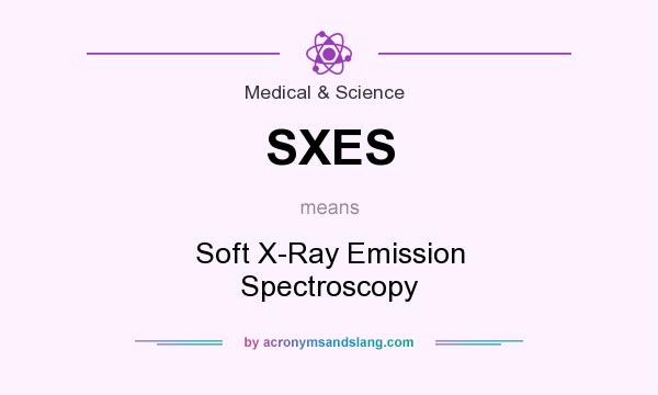 What does SXES mean? It stands for Soft X-Ray Emission Spectroscopy