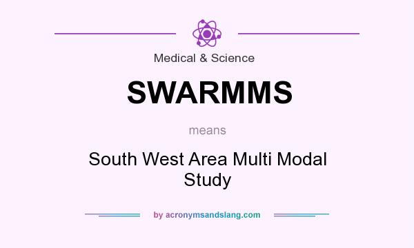 What does SWARMMS mean? It stands for South West Area Multi Modal Study