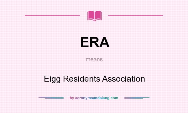 What does ERA mean? It stands for Eigg Residents Association