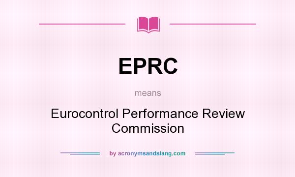 What does EPRC mean? It stands for Eurocontrol Performance Review Commission