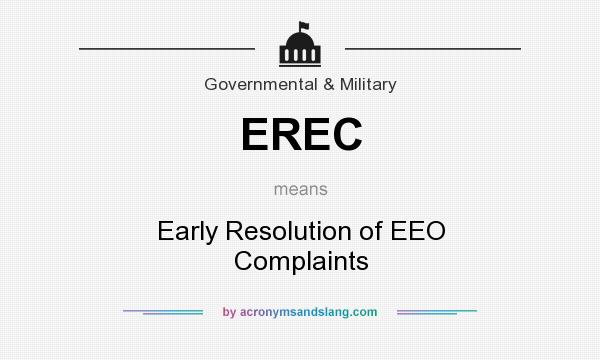 What does EREC mean? It stands for Early Resolution of EEO Complaints