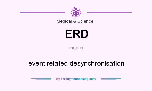 What does ERD mean? It stands for event related desynchronisation