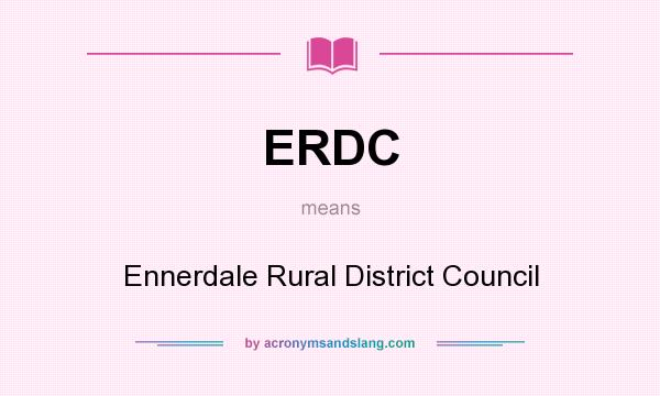 What does ERDC mean? It stands for Ennerdale Rural District Council
