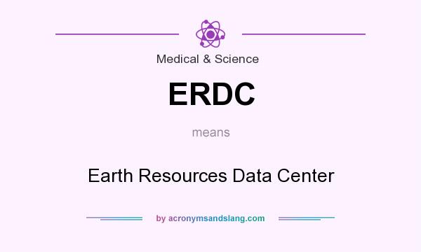 What does ERDC mean? It stands for Earth Resources Data Center