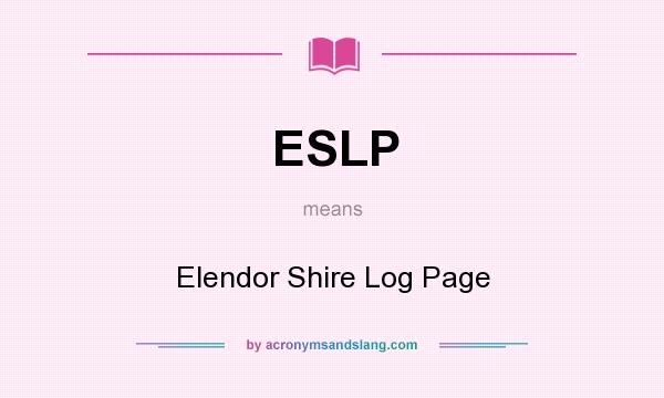What does ESLP mean? It stands for Elendor Shire Log Page