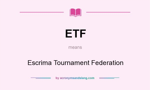 What does ETF mean? It stands for Escrima Tournament Federation