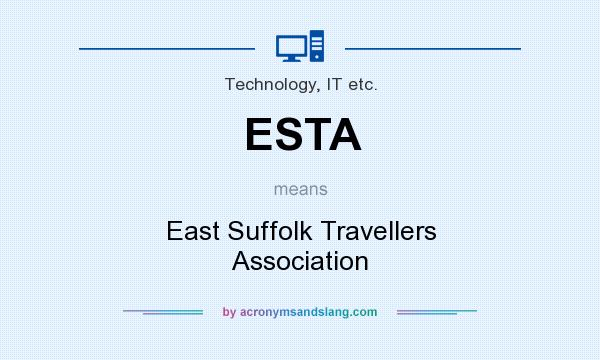 What does ESTA mean? It stands for East Suffolk Travellers Association