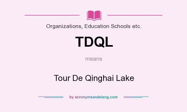 What does TDQL mean? It stands for Tour De Qinghai Lake