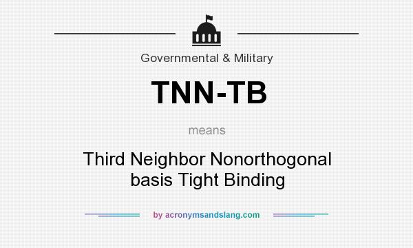 What does TNN-TB mean? It stands for Third Neighbor Nonorthogonal basis Tight Binding