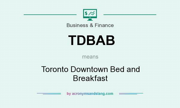 What does TDBAB mean? It stands for Toronto Downtown Bed and Breakfast