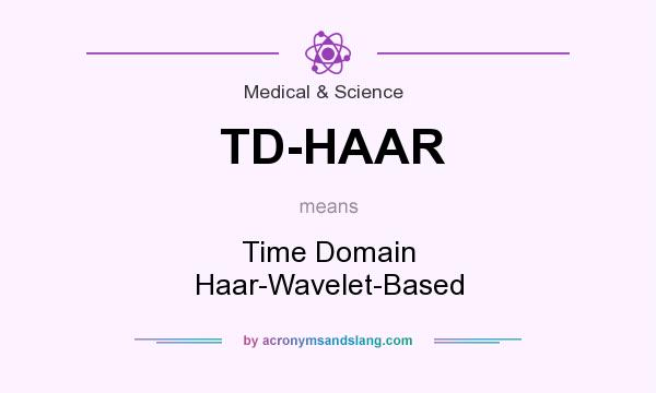 What does TD-HAAR mean? It stands for Time Domain Haar-Wavelet-Based