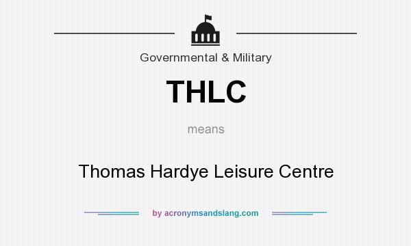 What does THLC mean? It stands for Thomas Hardye Leisure Centre