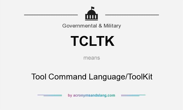 What does TCLTK mean? It stands for Tool Command Language/ToolKit