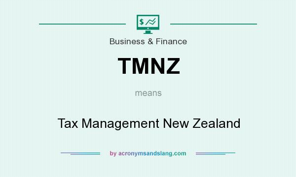 What does TMNZ mean? It stands for Tax Management New Zealand