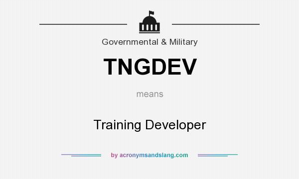What does TNGDEV mean? It stands for Training Developer
