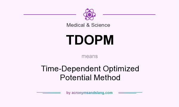 What does TDOPM mean? It stands for Time-Dependent Optimized Potential Method