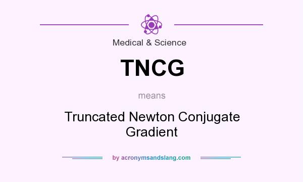 What does TNCG mean? It stands for Truncated Newton Conjugate Gradient