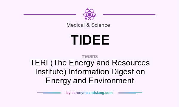 What does TIDEE mean? It stands for TERI (The Energy and Resources Institute) Information Digest on Energy and Environment