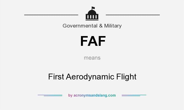 What does FAF mean? It stands for First Aerodynamic Flight
