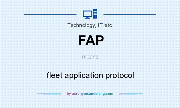 What does FAP mean? It stands for fleet application protocol