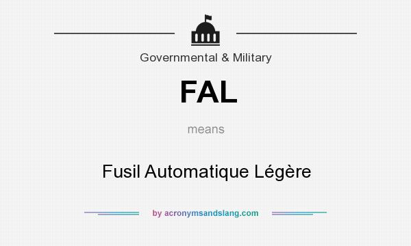 What does FAL mean? It stands for Fusil Automatique Légère